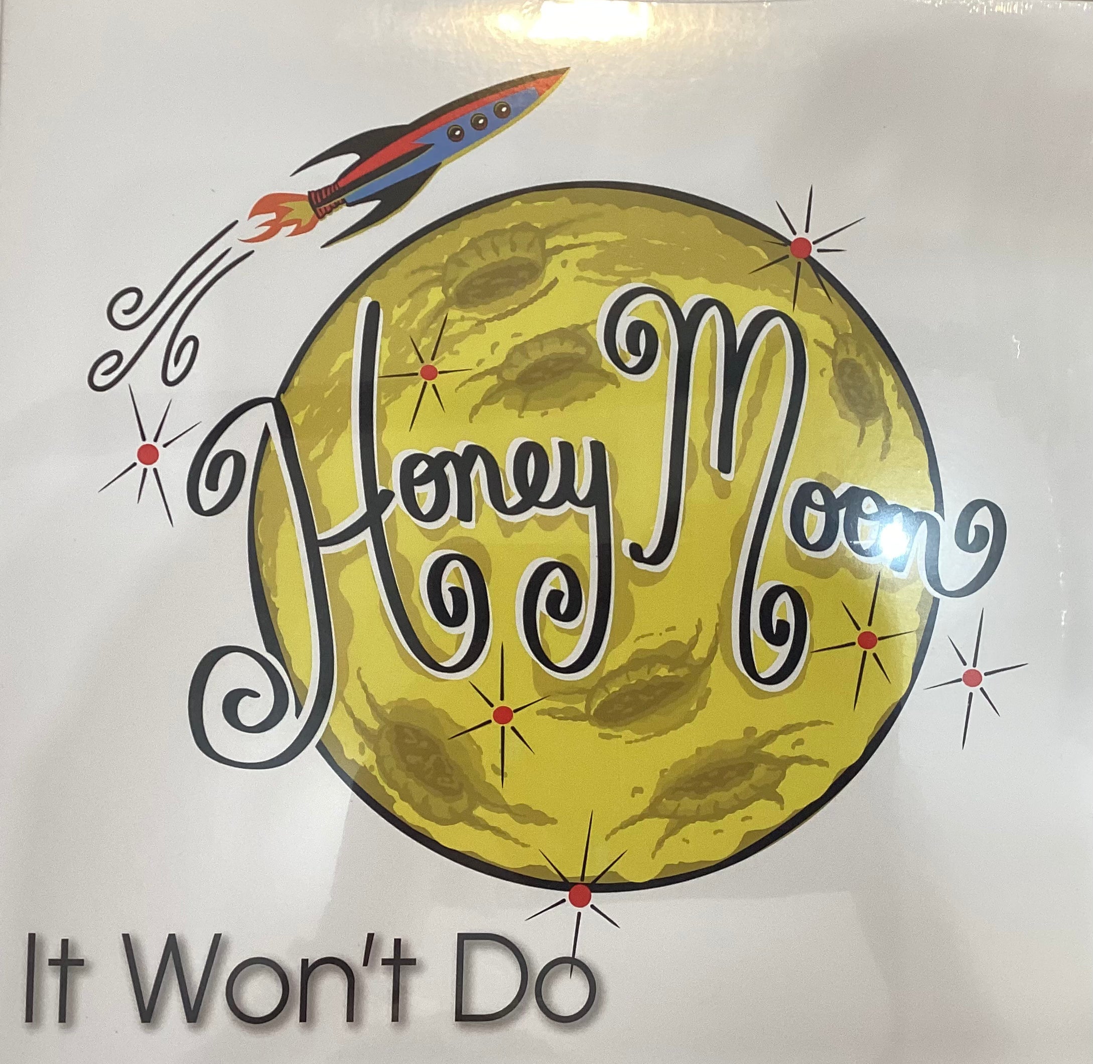 It Won’t Do