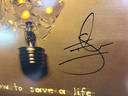 How To Save A Life - SIGNED Limited Edition